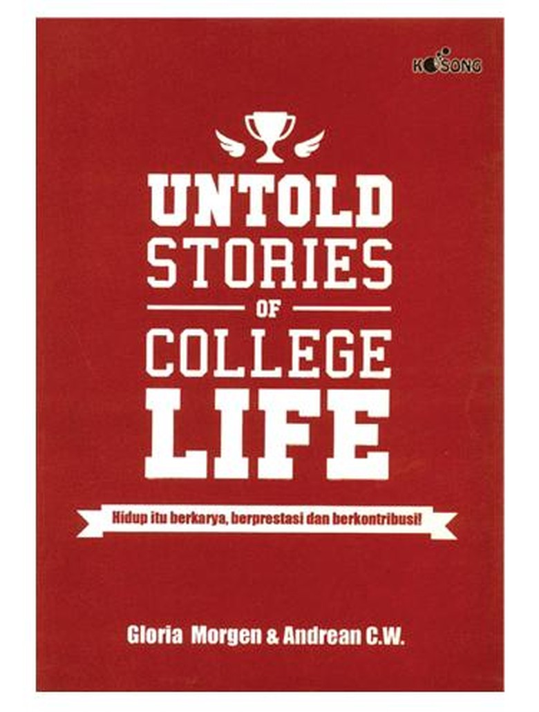 Salah Jurusan Kuliah, Cerita Gloria Morgen di Buku Untold Stories of College Life Salah Jurusan Kuliah, Cerita Gloria Morgen di Buku Untold Stories of College Life