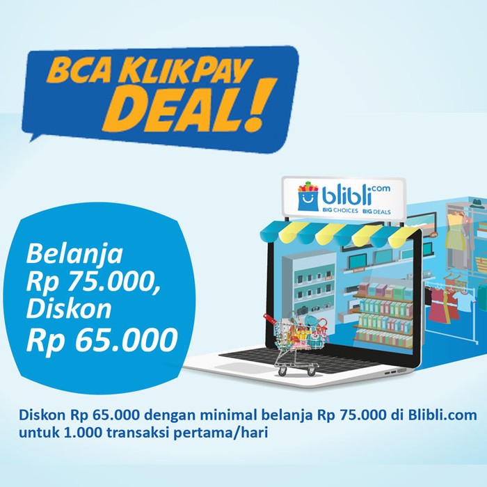 BCA KlikPay Deal! Potongan Belanja Langsung di Blibli.com