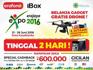 Gadget Impian Berjuta Keuntungan di Erajaya Expo 2016 – Kota Kasablanka