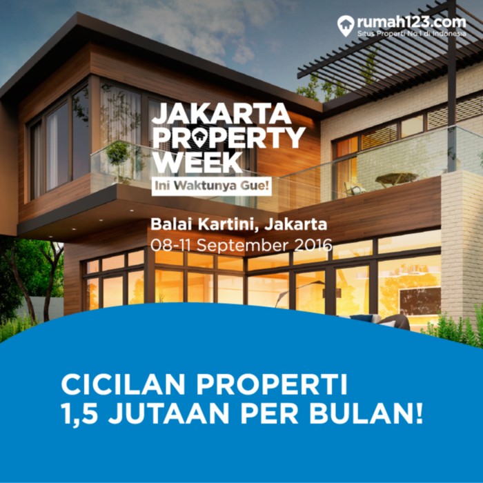 Jakarta Property Week 2016 Solusi Pencarian Rumah dan Isinya