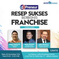 Jangan Lupa, Besok Ada Buka-bukaan Bisnis Waralaba di d'Preneur