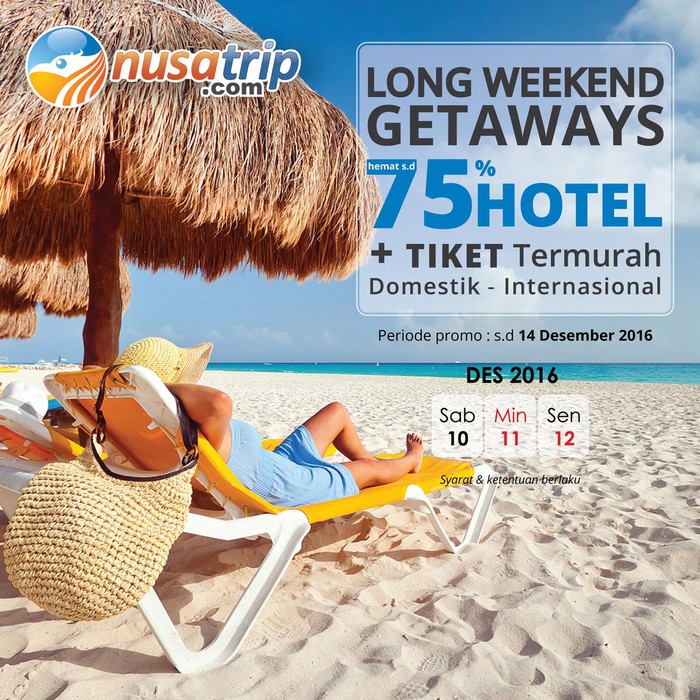 Long Weekend Getaway, Pesan Hotel Hemat Sampai 75% di NusaTrip.com