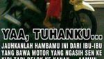 Meme Kocak Ibu-ibu yang Naik Motor