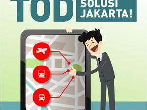 Siapapun Gubernurnya, TOD Solusi Jakarta!