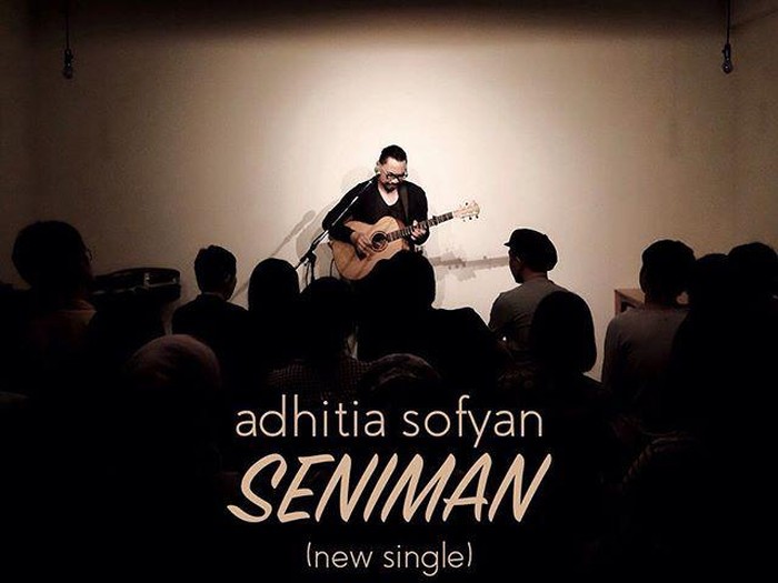 Seniman, Single Baru Adhitia Sofyan yang Lahir dari Kamar Tidur