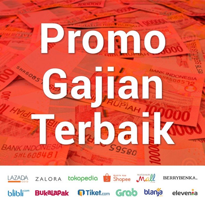 Rangkuman 5 Promo Gajian Terbaik Hari Ini