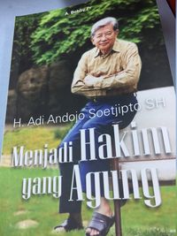 Kala Hakim Agung Adi Andojo Malah 'Dipecat' karena Bongkar Kolusi MA