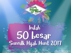 Selamat! Ini Daftar Hijabers yang Lolos Audisi 50 Besar Sunsilk Hijab Hunt