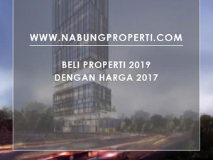 Nabung Properti Rp 160 Ribu/Hari, Beli 2019 dengan Harga 2017