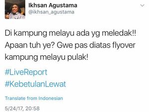 Bom Kampung Melayu Pertama Dilaporkan Netizen Pukul 20.58 WIB