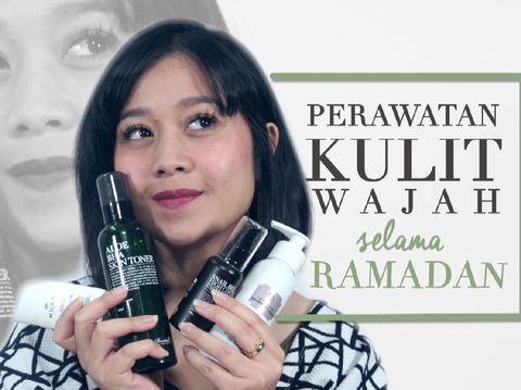Kulit Kering Saat Puasa? Ini Solusinya