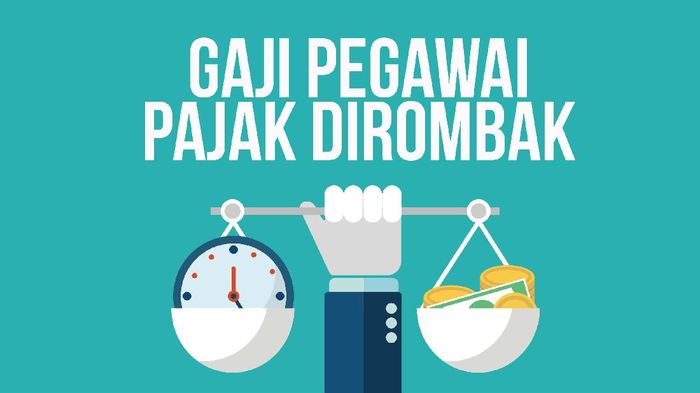 Gaji Pegawai Pajak Dirombak (Foto: Zaki Alfarabi) Gaji Pegawai Pajak Dirombak (Foto: Zaki Alfarabi)