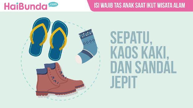 Isi Wajib Tas si Kecil  Saat Ikut Wisata Alam