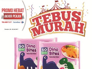 Tebus Murah So Good Dino Bites di Promo Weekend Transmart Carrefour