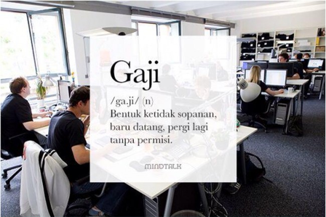 Ini pengertian dari gaji yang sebenarnya. Hanya sekadar lewat. Foto: Instagram