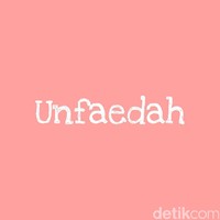 Kata Unfaedah berasal dari kalimat tidak ada faedahnya. Faedah sendiri maksudnya berguna atau bermanfaat. Jadi unfaedah sama saja dengan tak berguna atau bermanfaat. Foto: Dok. Arina Yulistara/Wolipop