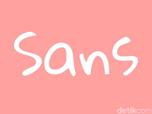 Kata Sans bukanlah singkatan tapi berasal dari kata Santai. Biasanya digunakan untuk menjawab pernyataan orang lain ketika dia tidak bisa melakukan sesuatu. Foto: Dok. Arina Yulistara/Wolipop