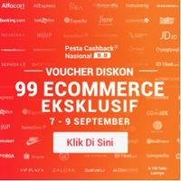Pesta Cashback Nasional 2017: Cashback 99% & 99 Voucher E-Commerce
