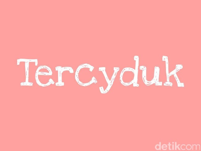 Kata Tercyduk berasal dari kata Terciduk sama artinya dengan tertangkap, kepergok, atau ketahuan. Foto: Dok. Arina Yulistara/Wolipop