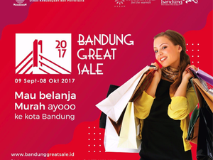 Yuk, Liburan Sekaligus Belanja di Bandung Great Sale 2017
