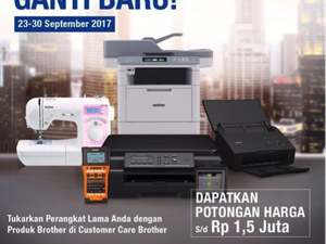 Ganti Perangkat IT dengan Brother, Dapatkan Diskon Jutaan Rupiah