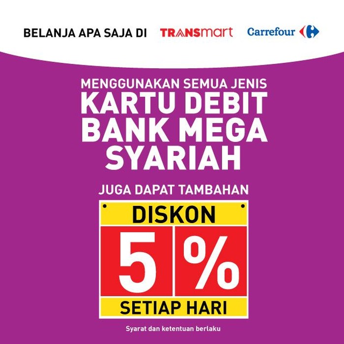 Pakai Kartu Debit Mega Syariah Diskon 5% di Transmart Carrefour