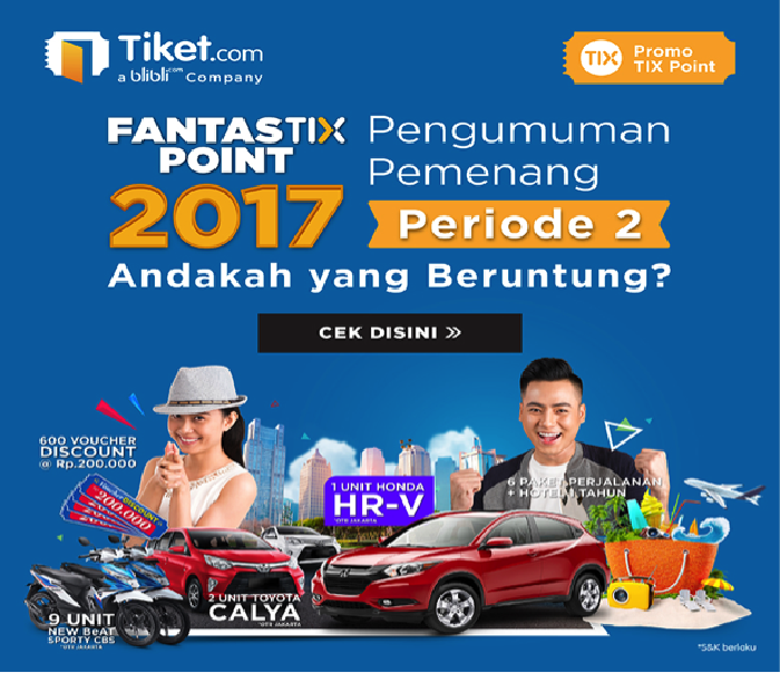 Tiket.com Umumkan Pemenang Fantastix Point 2017 Periode Kedua