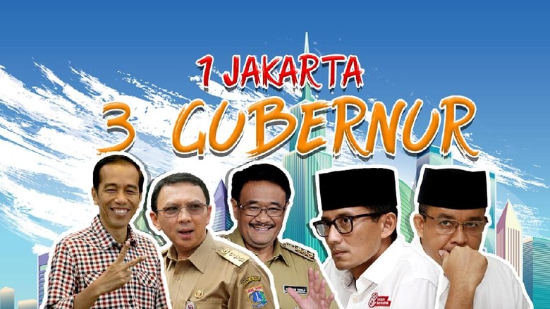 Kiprah 3 Gubernur DKI Jakarta Dalam Satu Periode Kiprah 3 Gubernur DKI Jakarta Dalam Satu Periode