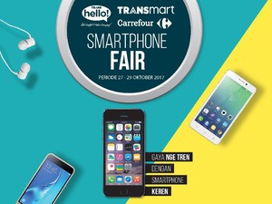 Elektronik, Smartphone, Hingga Laptop Fair di Carrefour