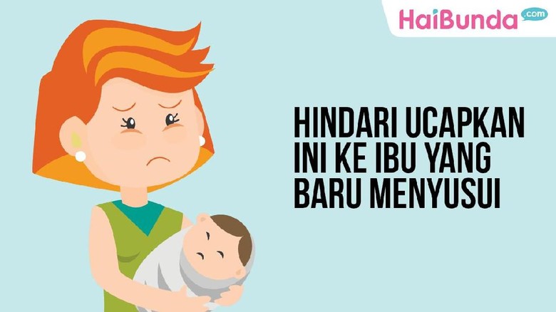 Ucapan terlarang untuk ibu yang baru menyusui/ Foto: Tim Infografis Ucapan terlarang untuk ibu yang baru menyusui/ Foto: Tim Infografis