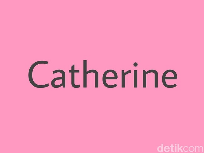 Nama Catherine terdengar cantik dan elegan. Siapa sangka jika nama tersebut dilarang diberikan pada anak di Portugal. Meski begitu, orangtua bisa memilih versi lain yakni Caterina jika memang menyukai arti nama tersebut. Selain Catherine, Portugal juga melarang nama biasa lain, seperti Emily, William, dan Michael. Foto: Dok. Arina Yulistara/Wolipop