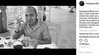 Farah Quinn menulis, Inna lillahi wa inna ilaihi rajiun. Sedih sekali kita telah kehilangan sahabat dan salah satu pakar kuliner Indonesia, Pak Bondan Winarno. Ia juga berharap agar keluarga yang ditinggalkan diberi kesabaran. Foto: Instagram