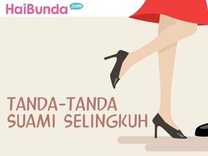 Tanda-Tanda Suami Selingkuh