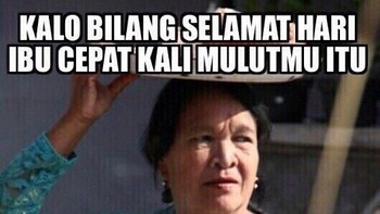 Iya mak. (Foto: Internet)