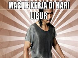 Ngenes Tapi Lucu, Meme Libur Panjang Tetap Kerja
