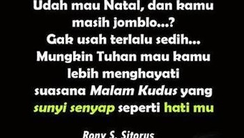 Biar menghayati malam Natal yang sunyi senyap. Foto: Istimewa