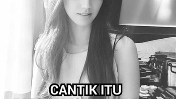 Cantik itu butuh modal, abang... Foto: Internet