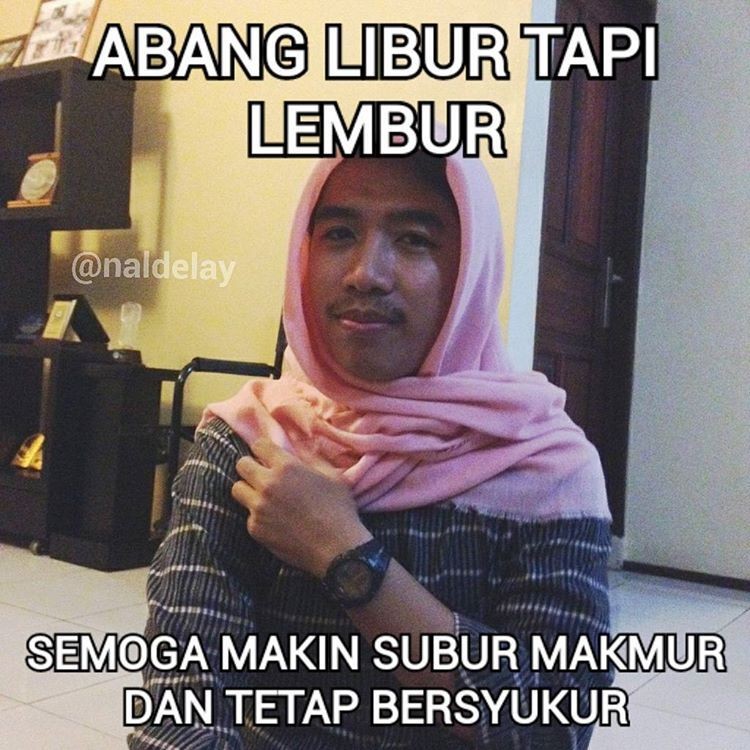 Kumpulan Meme Penyemangat Kerja Setelah Libur Lebaran