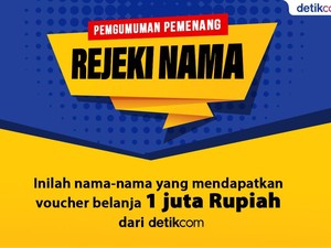 Ini Dia 25 Pemenang Rejeki Nama detikcom, Kamu Salah Satunya?