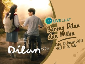Yuk, Ikuti Live Chat Bareng Dilan dan Milea Besok!
