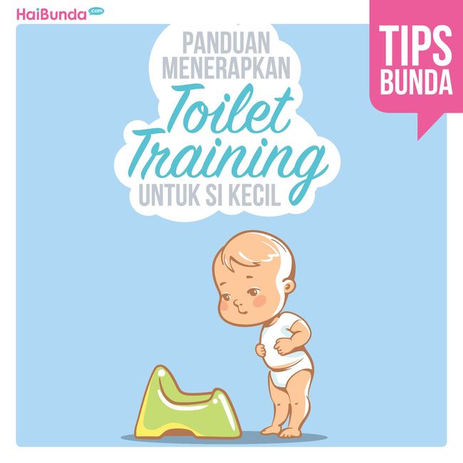 Panduan Toilet Training untuk si Kecil