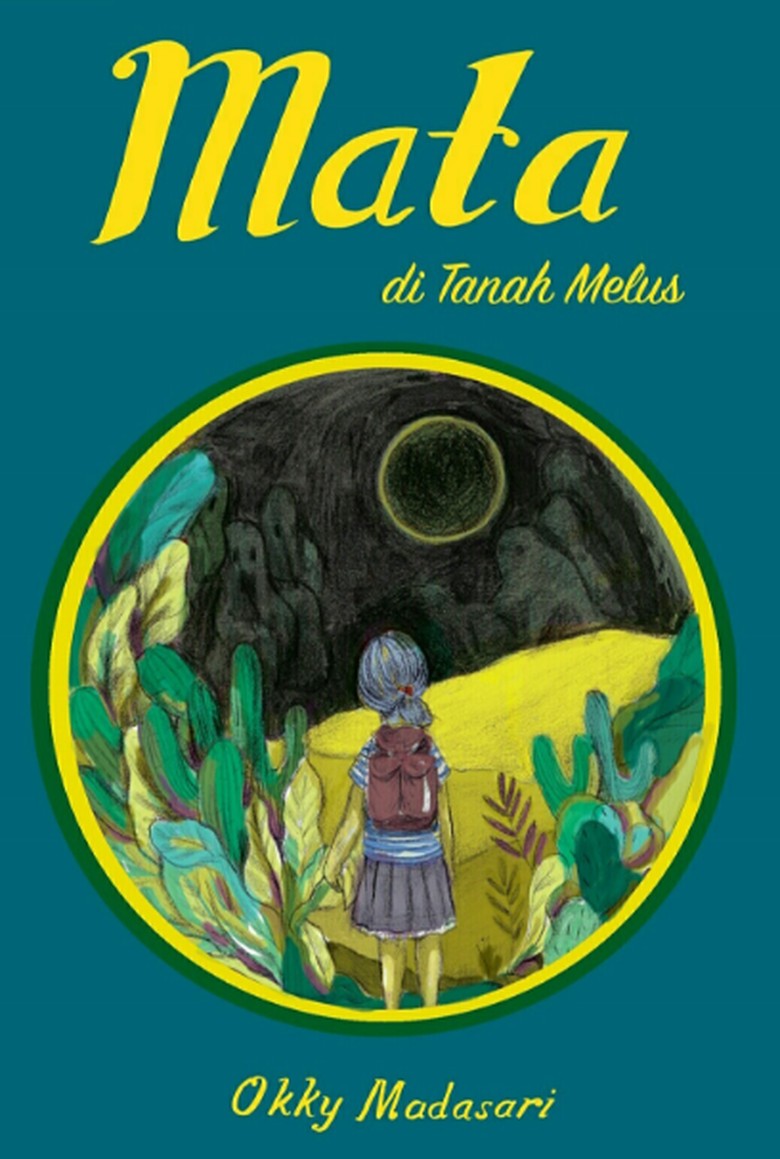 Novel Mata di Tanah Melus Terinspirasi dari Perjalanan Okky Madasari ke NTT Foto: Istimewa Novel Mata di Tanah Melus Terinspirasi dari Perjalanan Okky Madasari ke NTT Foto: Istimewa