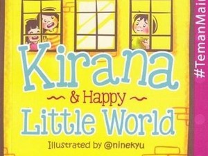 Komik Kirana & Happy Little World Sudah Tersedia di Toko Buku