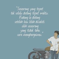 Seseorang yang tepat tak selalu datang tepat waktu.  Foto: dok. Pinterest