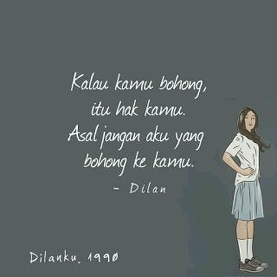 10 Quotes Cinta Dilan Yang Bisa Bikin Cewek Jadi Senyum Senyum