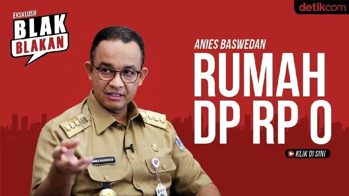 Saksikan Blak-blakan Anies: Menjawab Semua Tanda Tanya DP Rp 0