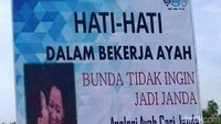 Spanduk ini dibuat agar menarik pehatian pekerja. Lokasinya berada di proyek jalan Solo-Kertosono. Istimewa.