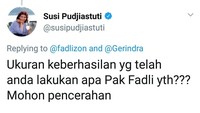 Tweet Fadli Zon soal Kementerian Kelautan dan Perikanan itu lalu dibalas oleh Menteri Susi. Balasan itu cukup menohok. Ukuran keberhasilan yg telah anda lakukan apa Pak Fadli yth??? Mohon pencerahan, tulis Susi.