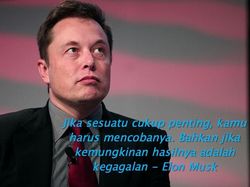 Nasihat Dahsyat dari Si Genius Elon Musk