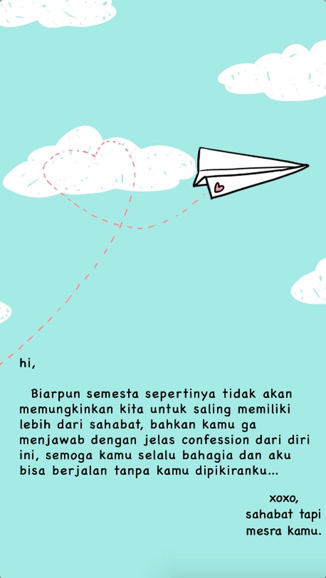 Semoga kamu selalu bahagia dan aku bisa berjalan tanpa kamu di pikiranku. Foto: dok. Wolipop